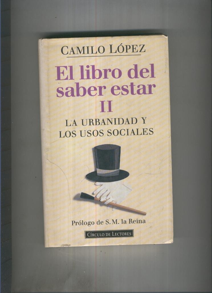 El libro del saber estar II:La urbanidad y los usos sociales