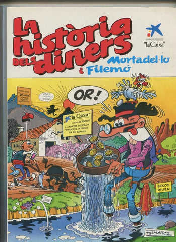 La historia dels diners por Mortadelo i Filemon