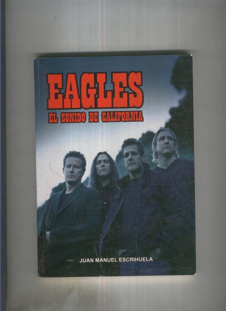 Eagles. El sonido de California