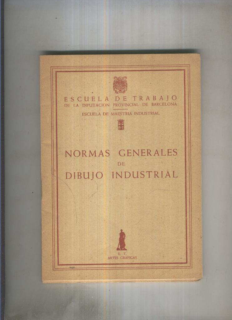 Normas generales de Dibujo Industrial