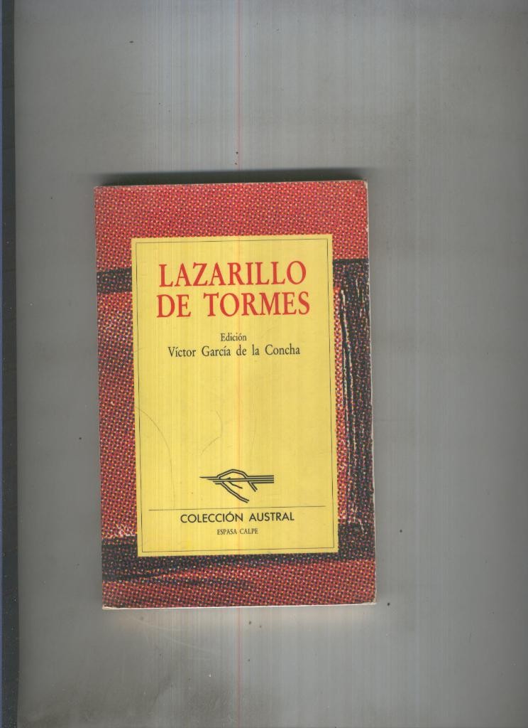Lazarillo de Tormes ( edicion de Victor Garcia de la Concha )