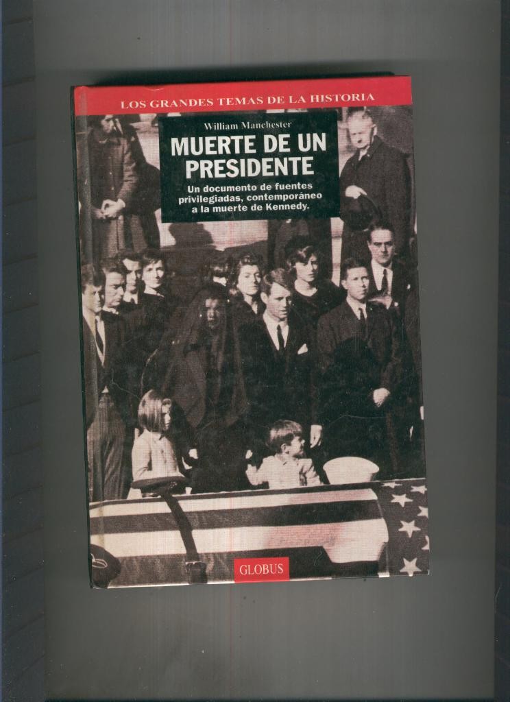 Muerte de un Presidente ( II )