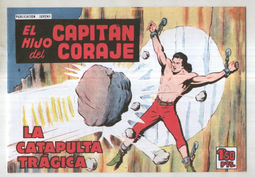 Facsimil: El Hijo del Capitan Coraje numero 06: La catapulta tragica