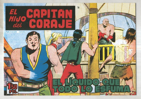 Facsimil: El Hijo del Capitan Coraje numero 16: El liquido que todo lo esfuma