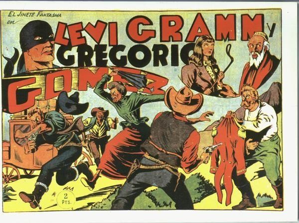 Facsimil: El Jinete Fantasma numero 068: Leve Gramm y gregorio gomez