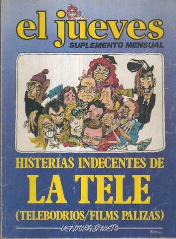 El Jueves suplemento mensual: Historias indecentes de la tele (cantos con leves roces) 