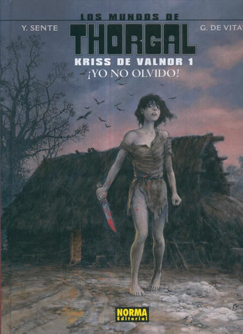 Los mundos de Thorgal: Kriss de Valnor 1: Yo no olvido