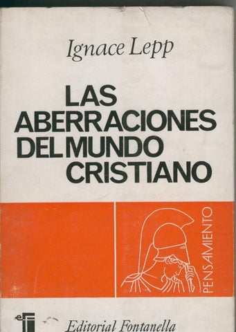 Pensamiento numero 015: Las aberraciones del mundo Cristiano
