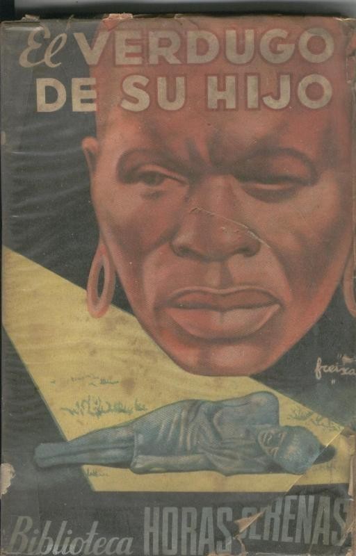 El verdugo de su hijo (aviejada)