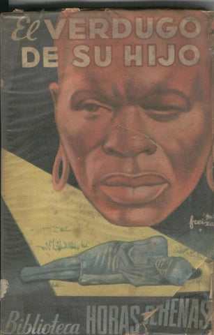 El verdugo de su hijo (aviejada)