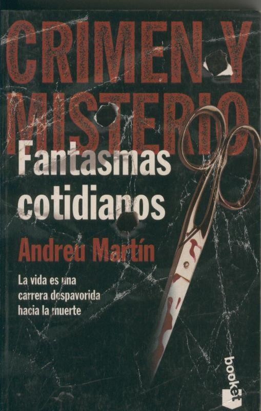 Crimen y misterio numero 376: Fantasmas cotidianos