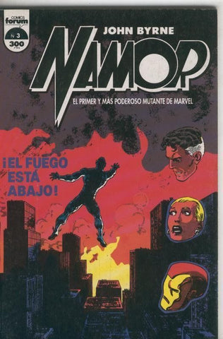 Namor de John Byrne numero 03: el fuego esta abajo