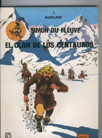 Simon du Fleuve volumen 1: El clan de los centauros