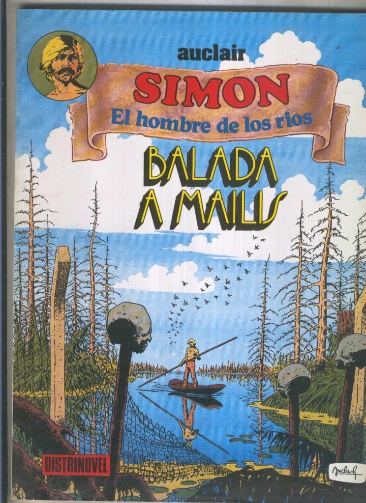 Simon el hombre de los Rios volumen 1: Balada a Maills 