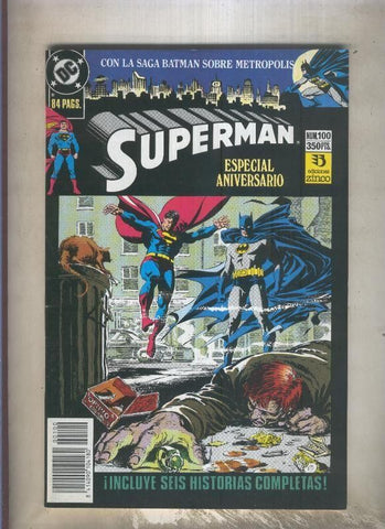 Superman volumen 2 numero 100: especial aniversario con 6 historias completas