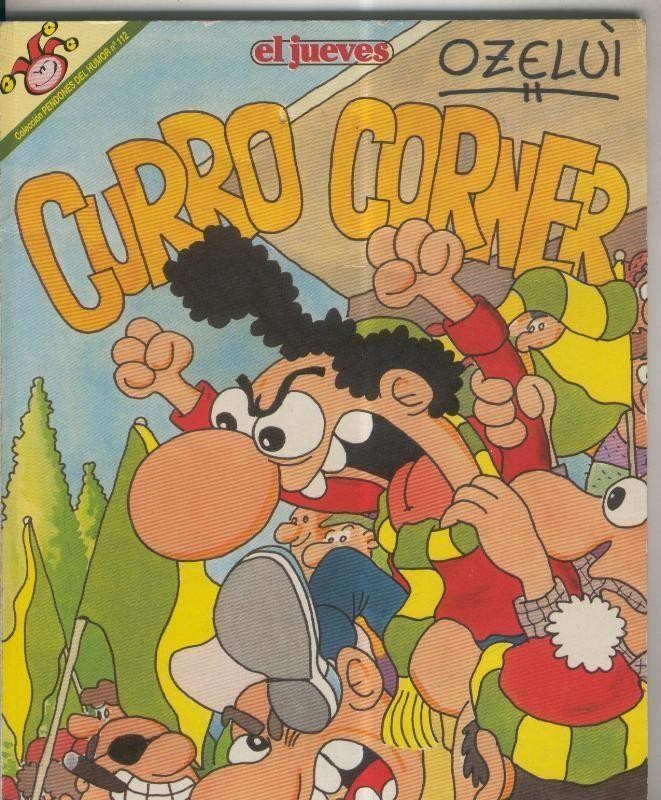 Coleccion Pendones del Humor numero 112: Curro Corner