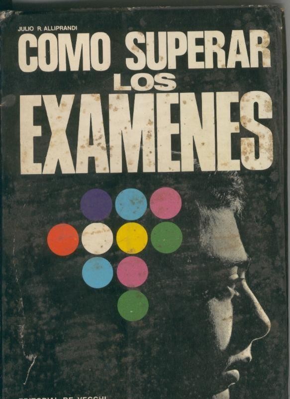 Como superar los examenes (ejemplar aviejado)