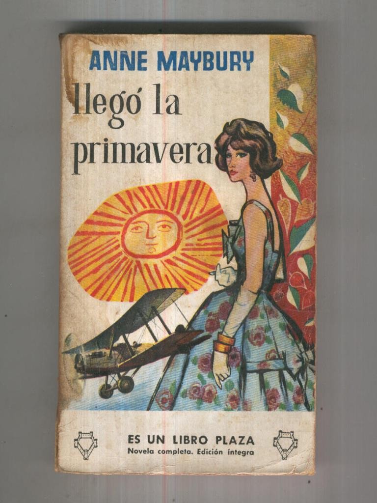 Libro Plaza numero 0176; Llego la primavera (aviejado, con manchas de cafe o similar)