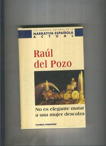 No es elegante matar a una mujer descalza