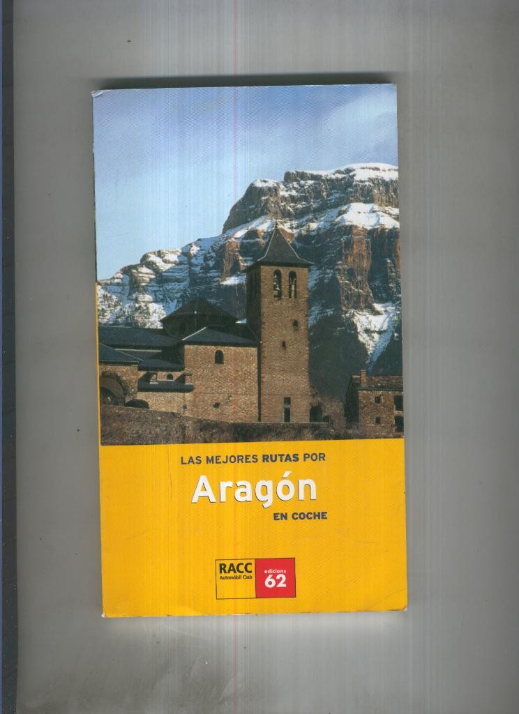 Las mejores rutas por Aragon en coche