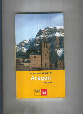 Las mejores rutas por Aragon en coche