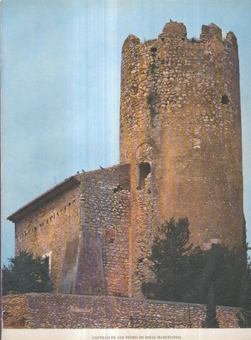 Lamina Castillos de España Edicion 1967 No.028: CASTILLO DE SAN PEDRO DE RIBAS (BARCELONA)