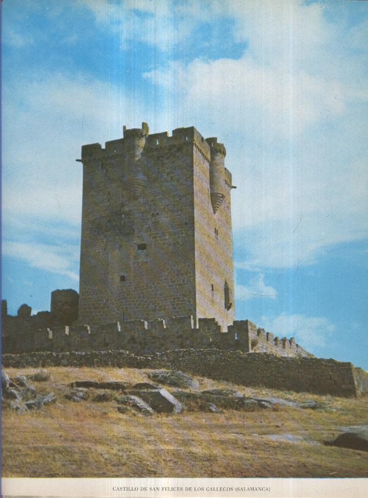 Lamina Castillos de España Edicion 1967 No.030: CASTILLO DE SAN FELICES DE LOS GALLEGOS (SALAMANCA)