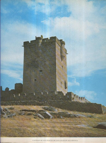 Lamina Castillos de España Edicion 1967 No.030: CASTILLO DE SAN FELICES DE LOS GALLEGOS (SALAMANCA)