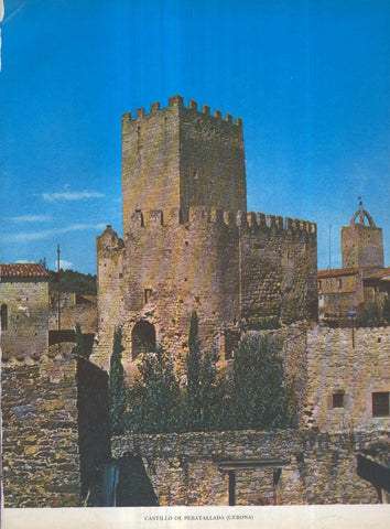 Lamina Castillos de España Edicion 1967 No.040: CASTILLO DE PERATALLADA (GIRONA)