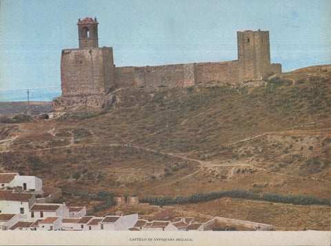 Lamina Castillos de España Edicion 1967 No.117: CASTILLO DE ANTEQUERA (MALAGA)