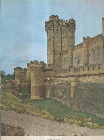 Lamina Castillos de España Edicion 1967 No.125: CASTILLO DE LA MOTA (VALLADOLID)