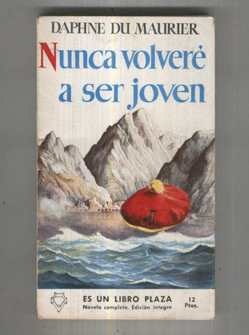 Libro Plaza numero 0033: Nunca volvere a ser joven