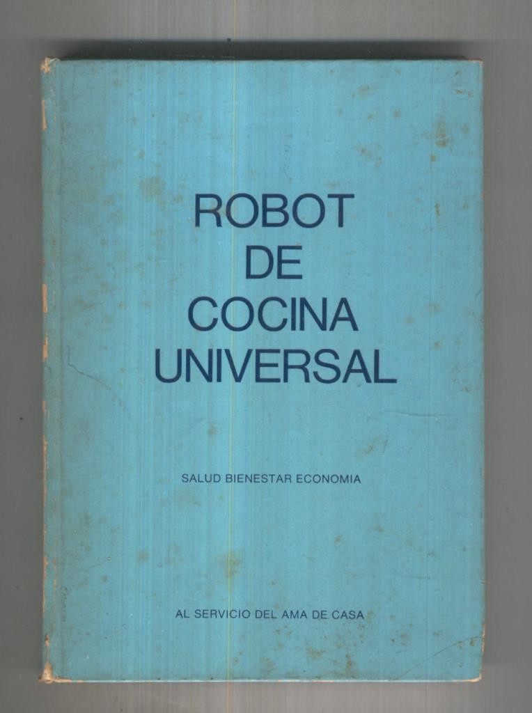 Robot de cocina universal (recetario  variado de la cocina)