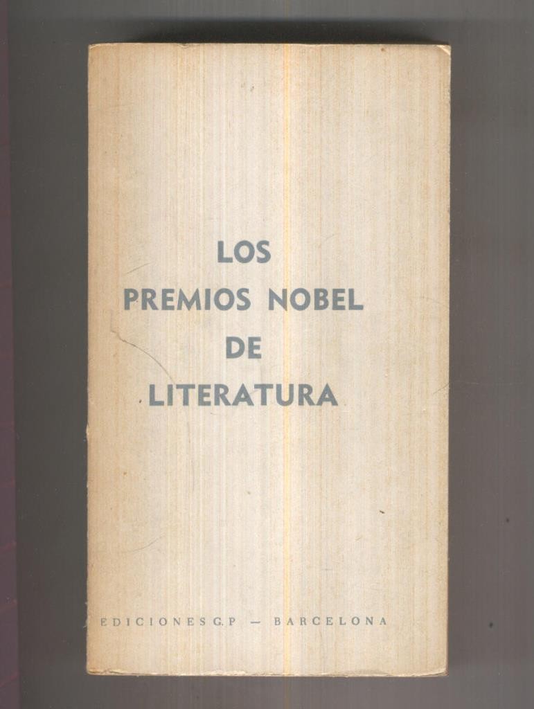 Los premios nobel de literatura: Fiesta - Vida de Jesus - Una aldea