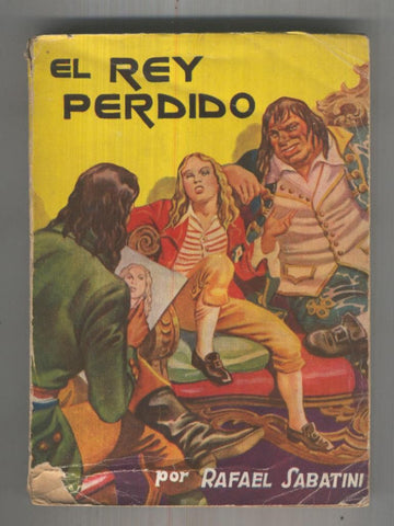 Famosas Novelas: El rey perdido (leve roto cubierta parte inferior lado lomo)