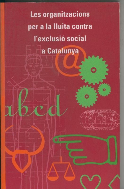 Les organitzacions per a la lluita contra l exclusio social a Catalunya