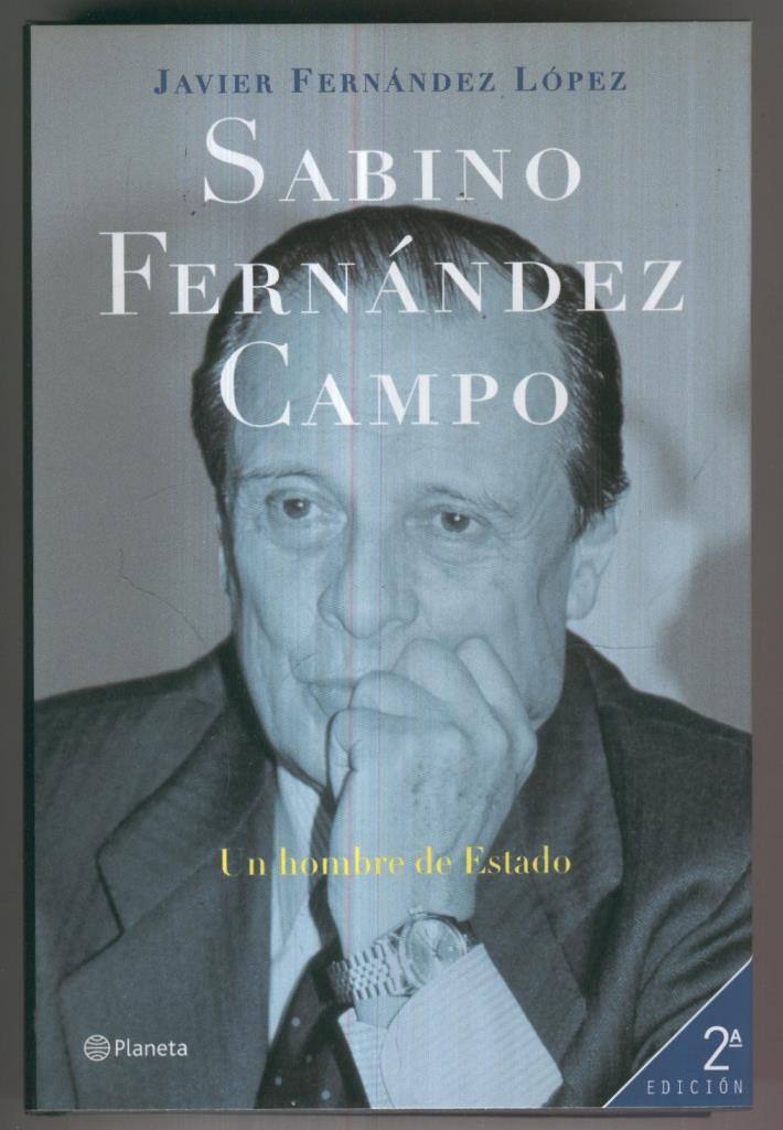 Sabino Fernandez Campo, un hombre de estado