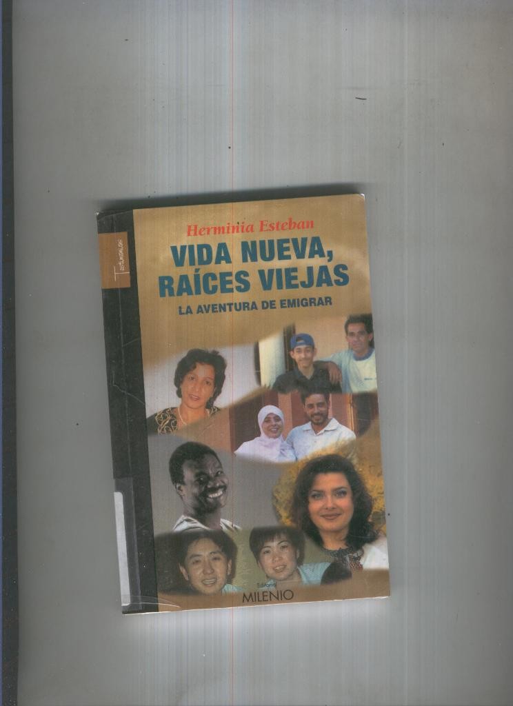 Vida nueva, raices viejas