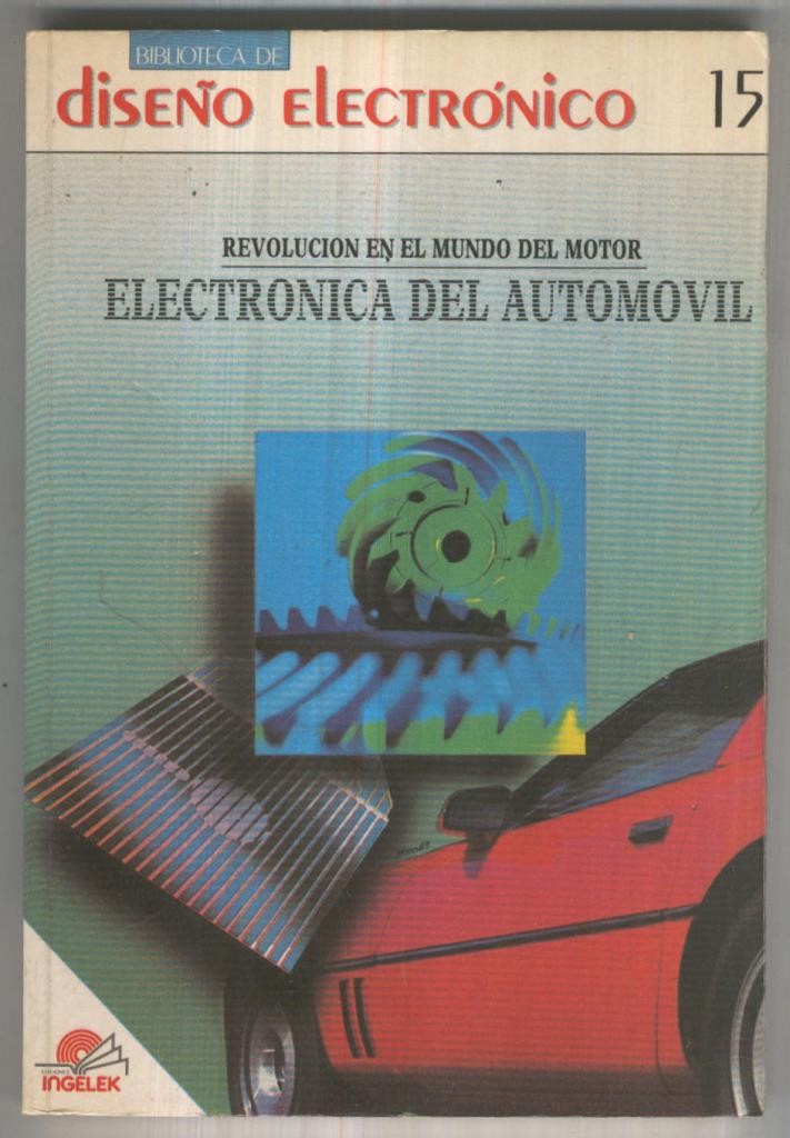Diseño electronico numero 015: Electronica del automovil