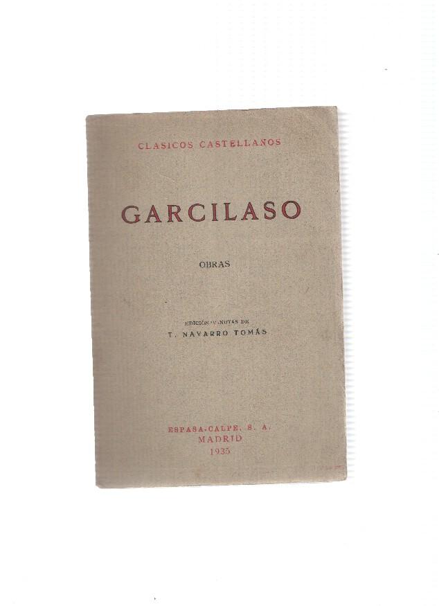 Clasicos Castellanos: Obras de Garcilaso de la Vega