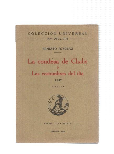 Coleccion Universal numero 793/795: La condesa de Chalis o las costumbres del dia