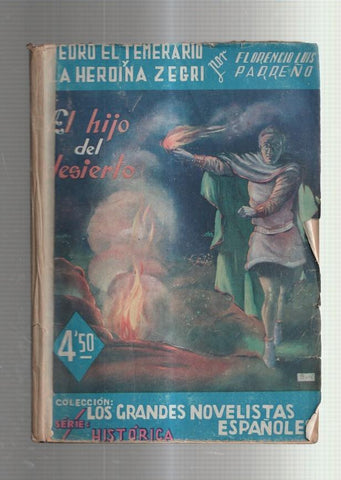 Pedro el Temerario y la Heroian Zegri: El hijo del desierto