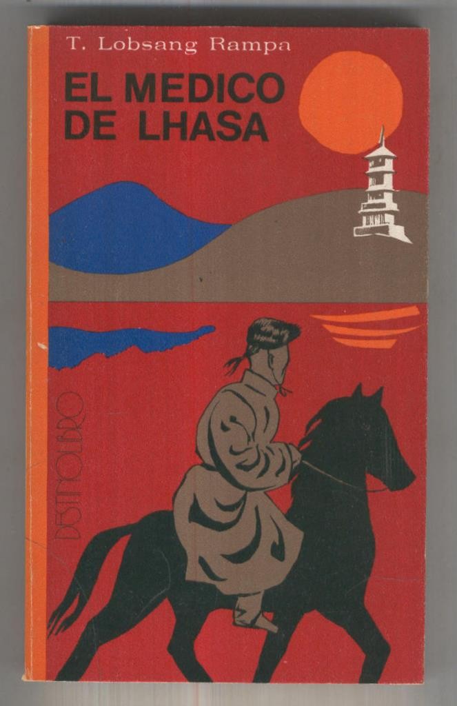 Destino libro numero 013: El medico de Lhasa