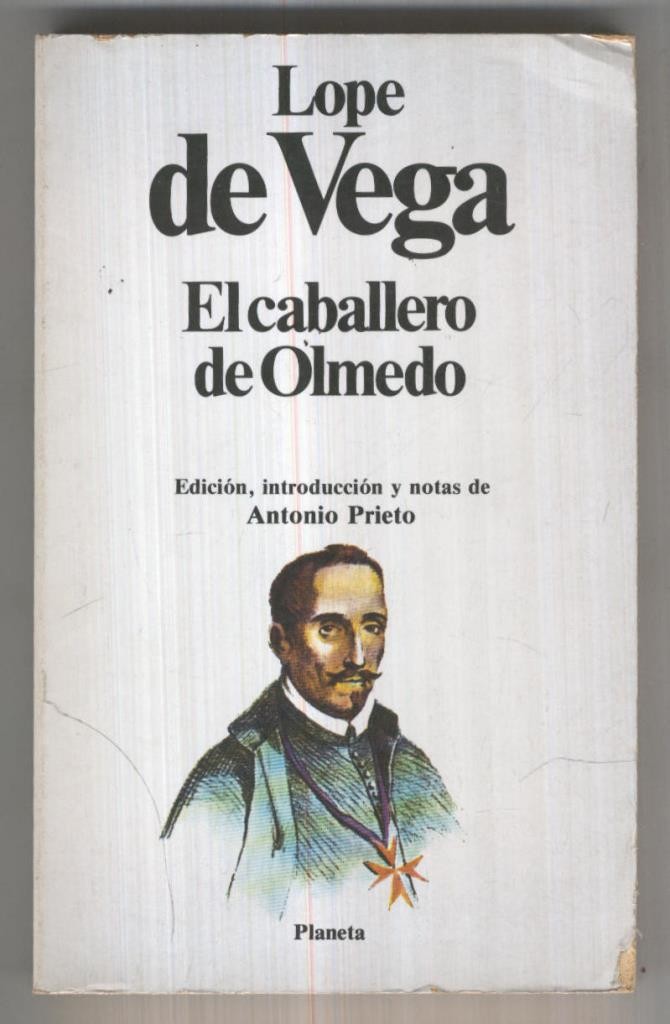 Clasicos universales planeta numero 036: El caballero de Olmedo