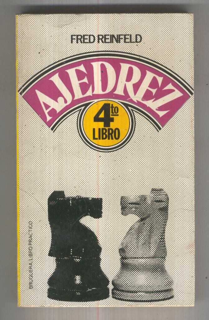 Libro practico numero 031: Ajedrez: cuarto libro