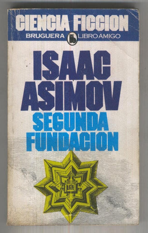 Libro amigo numero 0410: Segunda Fundacion (decima edicion enero 1984)