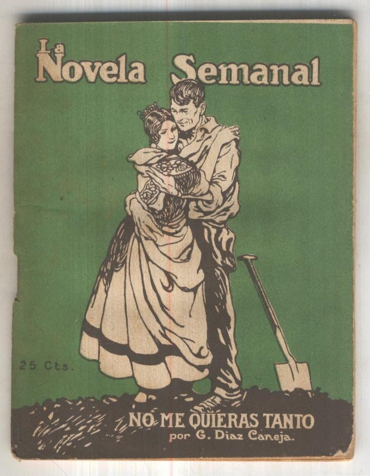 La novela semanal numero 102: No me quieras tanto