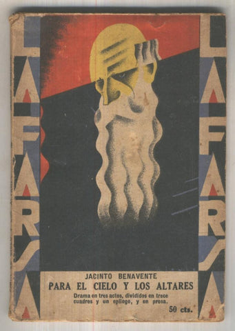La Farsa numero 104: Para el cielo y los altares