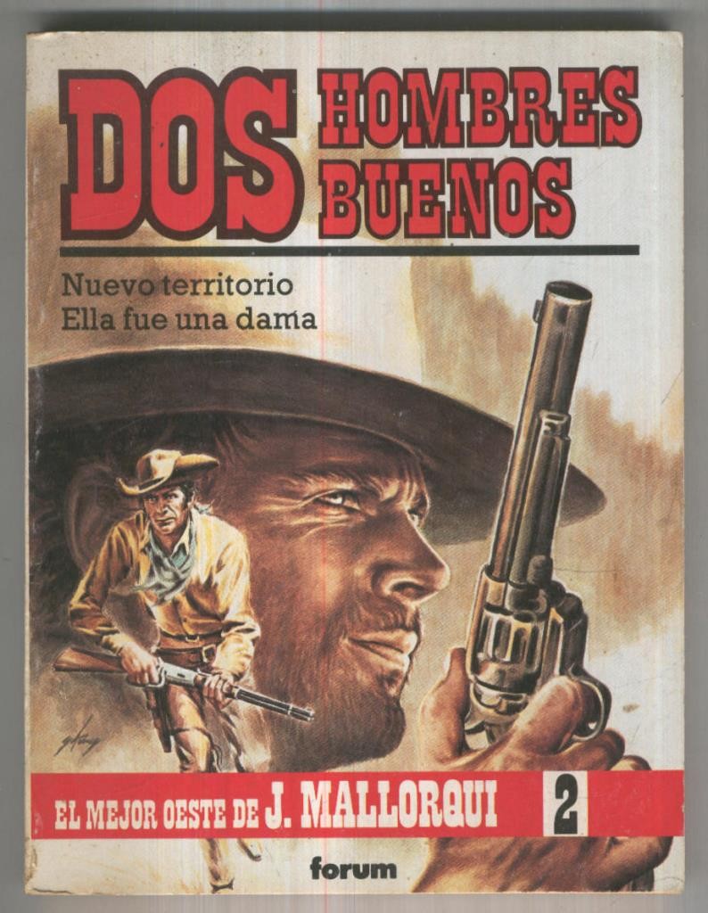 Dos hombres buenos numero 02: Nuevo Territorio y Ella fue una dama