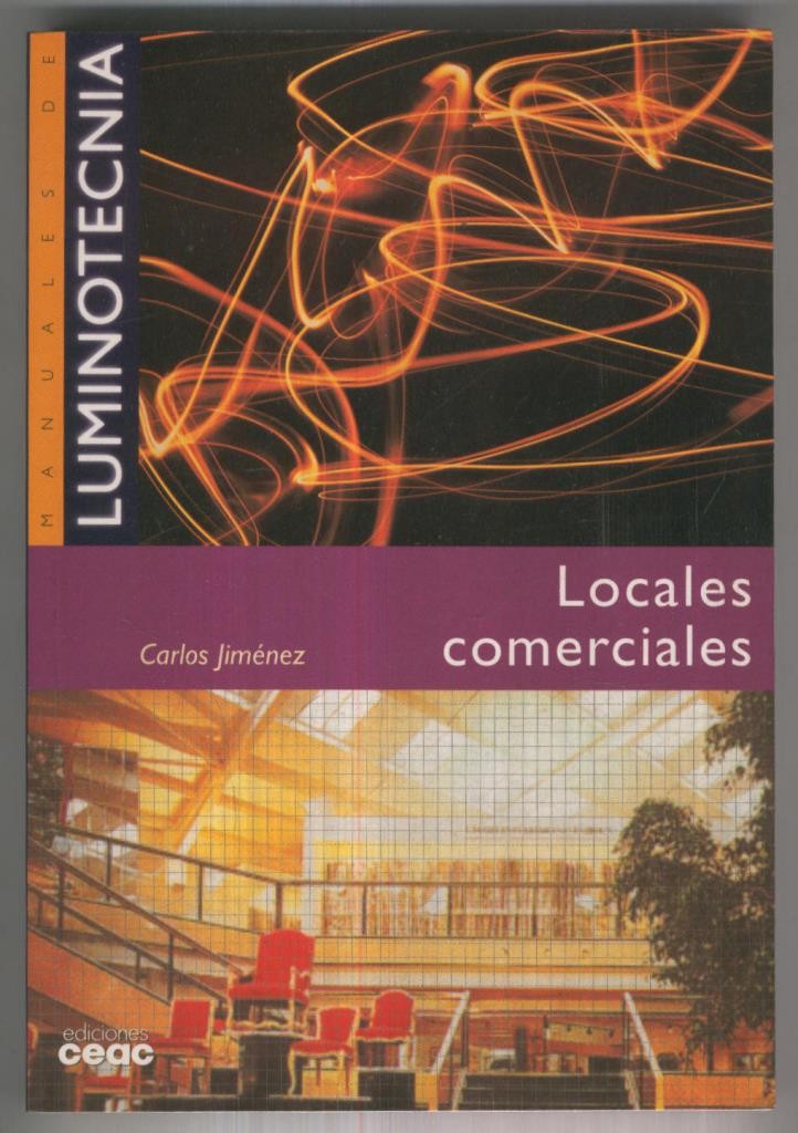 Manuales de Luminotecnia: Locales comeciales